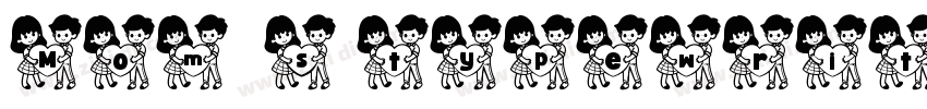 Mom’s typewriter字体转换
